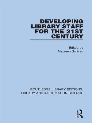 cover image of Developing Library Staff for the 21st Century
